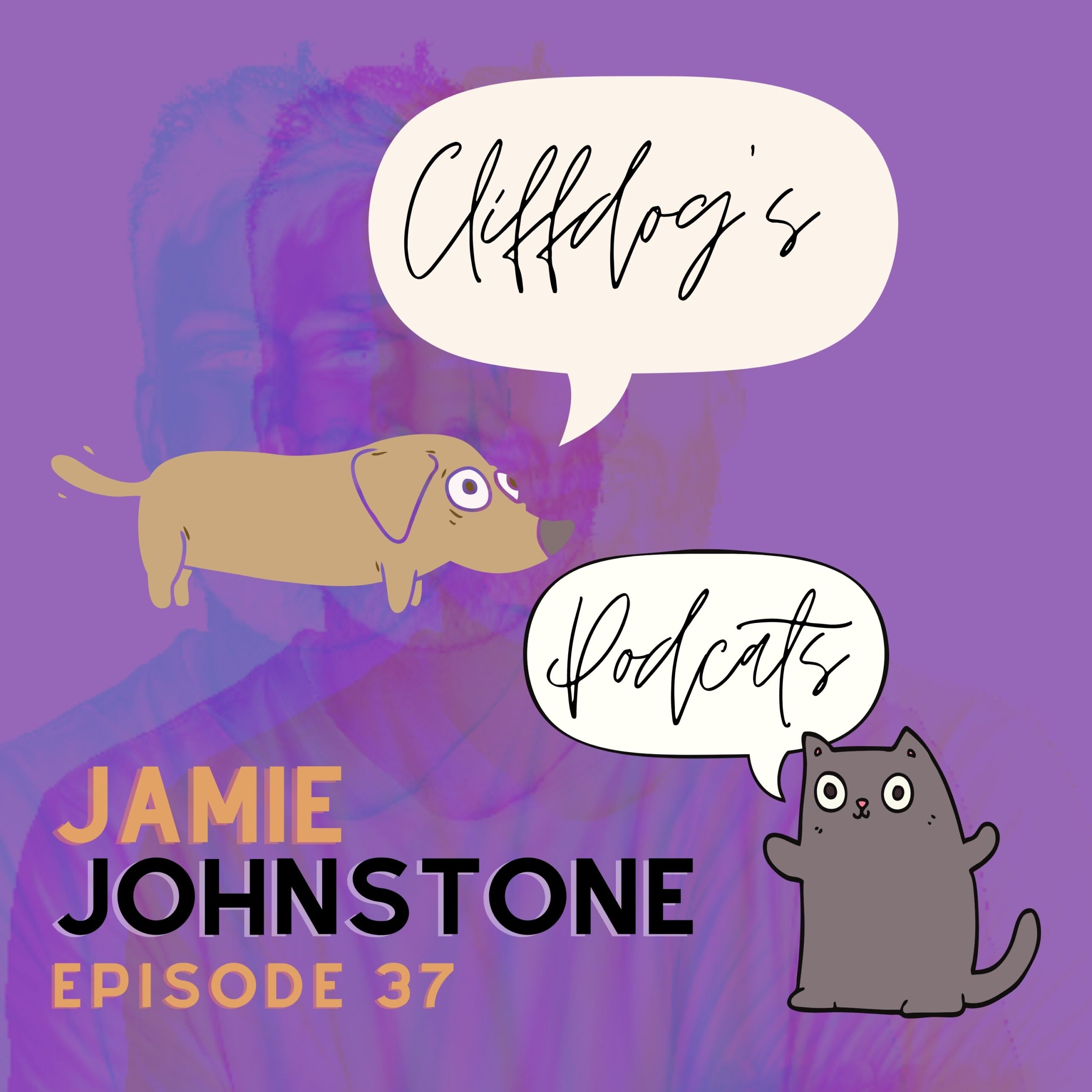Jamie Johnstone – Cliffdog’s Podcats Ep.37
